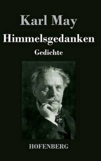 Cover for Karl May · Himmelsgedanken (Hardcover Book) (2014)