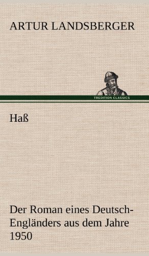 Cover for Artur Landsberger · Hass (Hardcover bog) [German edition] (2012)