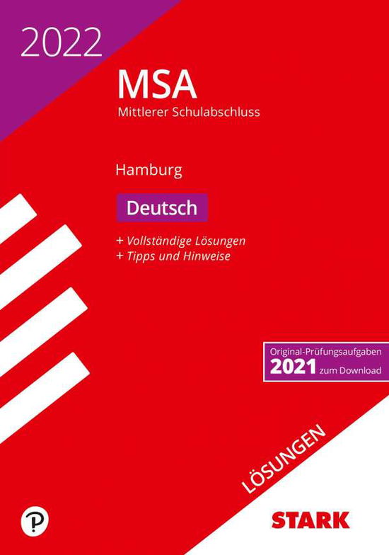 Cover for Stark Verlag GmbH · STARK Lösungen zu Original-Prüfungen und Training MSA 2022 - Deutsch - Hamburg (Paperback Book) (2021)