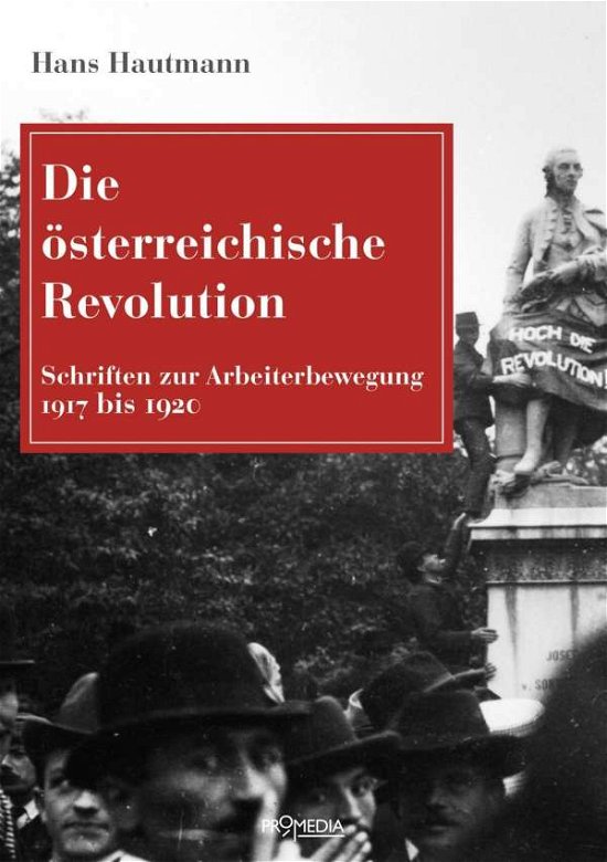 Cover for Hautmann · Hautmann:die Ã¶sterreichische Revolution (Book)