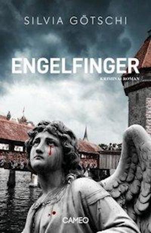 Engelfinger - Silvia Götschi - Kirjat - Cameo Verlag GmbH - 9783906287799 - torstai 1. lokakuuta 2020