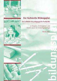 Sächsische Bildungsplan.Saxonia - Unknown. - Books - - 9783937951799 -