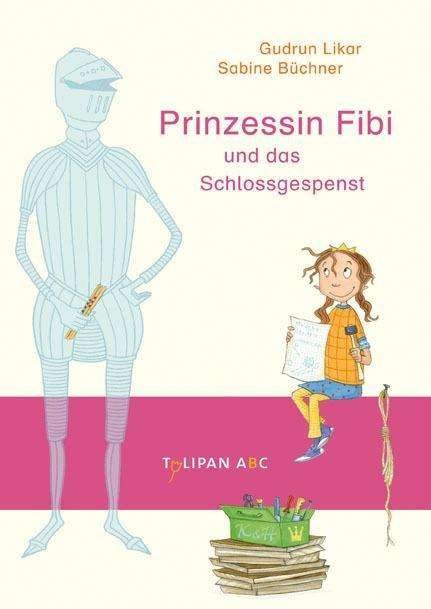 Cover for Likar · Prinzessin Fibi und das Schlossge (Bog)
