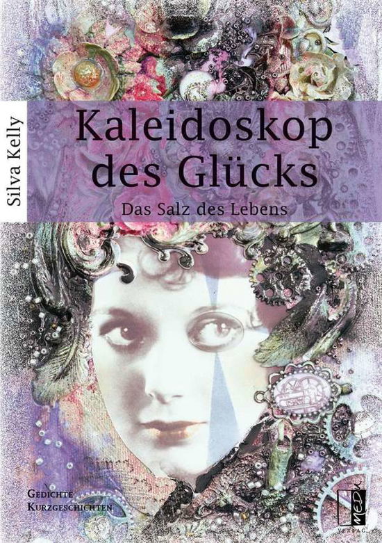 Cover for Kelly · Kaleidoskop des Glücks (Book)