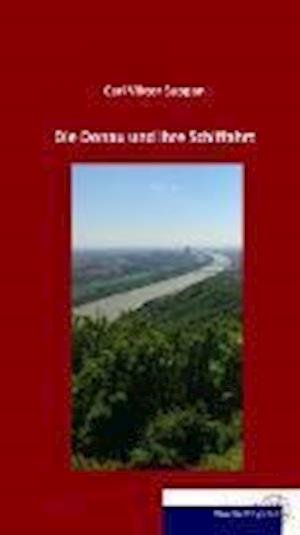 Cover for Suppan · Die Donau und ihre Schiffahrt (Book)