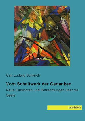 Cover for Schleich · Vom Schaltwerk der Gedanken (Book)