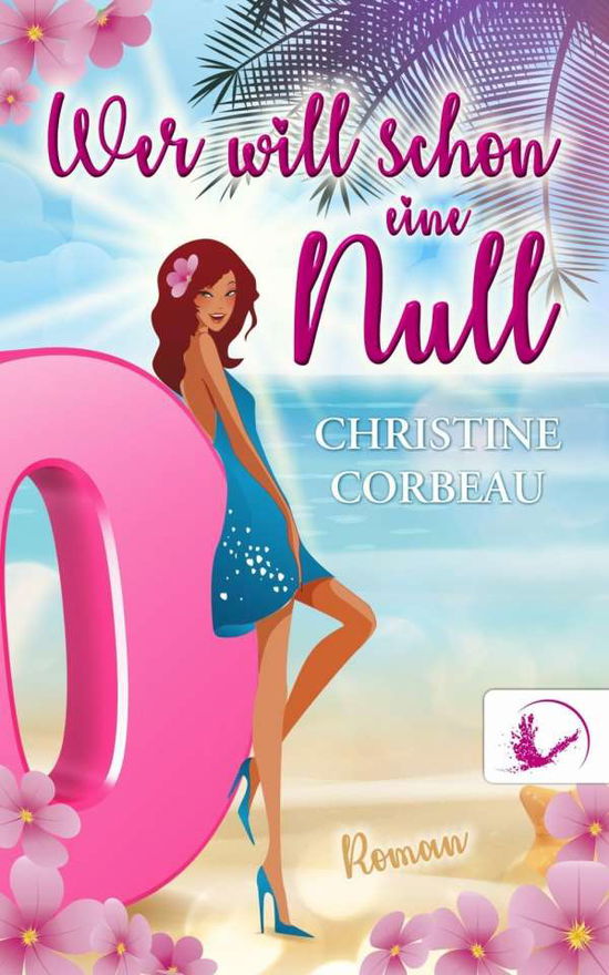 Cover for Corbeau · Wer will schon eine Null (Book)