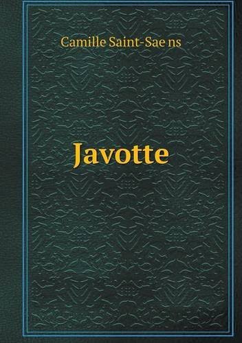 Cover for Camille Saint-saens · Javotte (Paperback Book) [French edition] (2014)