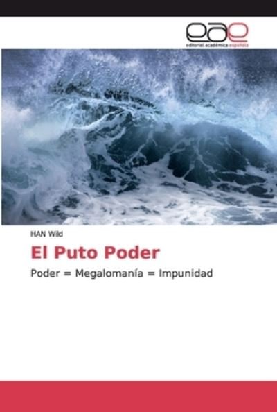 Cover for Wild · El Puto Poder (Bog) (2018)