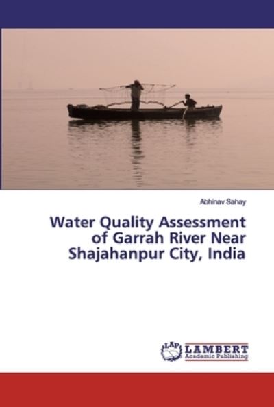 Cover for Sahay · Water Quality Assessment of Garra (Book) (2020)