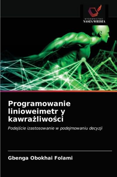 Cover for Gbenga Obokhai Folami · Programowanie linioweimetr y kawra?liwo?ci (Paperback Bog) (2021)