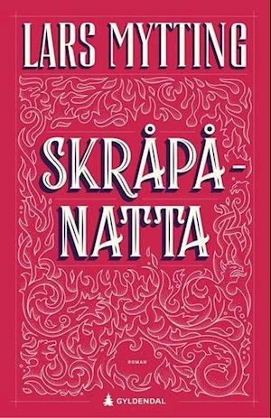 Cover for Lars Mytting · Hekne: Skråpånatta (Gebundesens Buch) (2023)