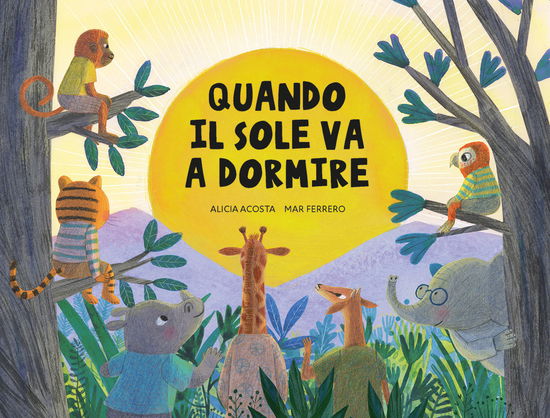 Cover for Alicia Acosta · Quando Il Sole Va A Dormire (Book)