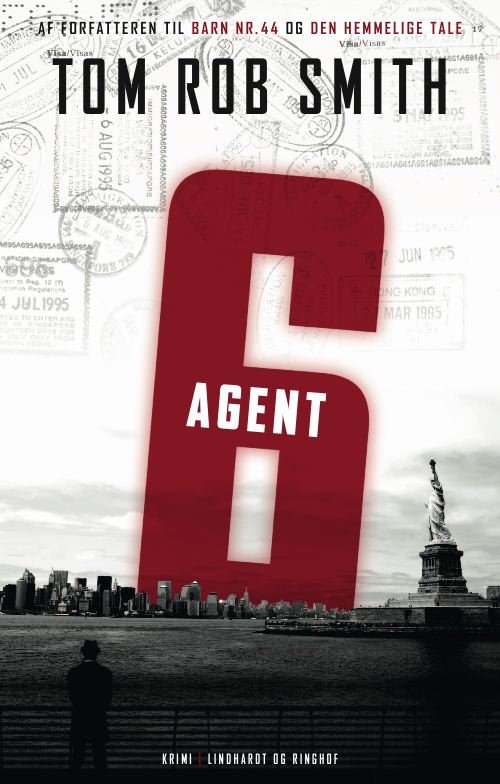 Cover for Tom Rob Smith · Agent 6 (Gebundesens Buch) [1. Ausgabe] (2012)