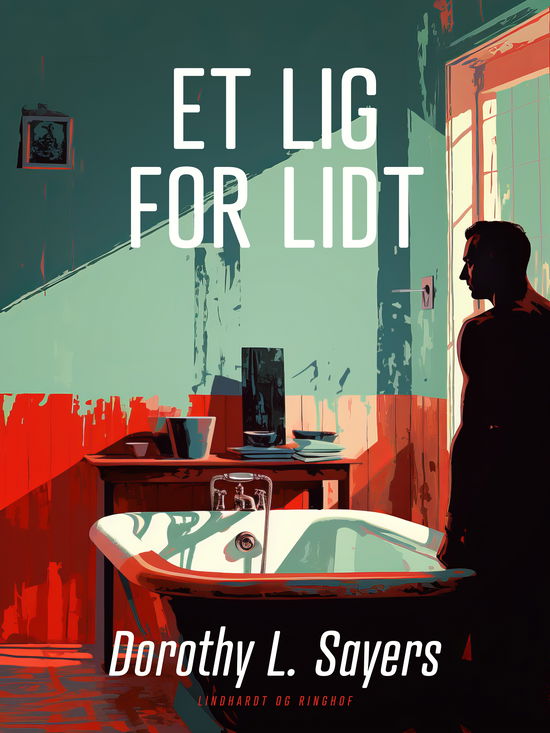 Cover for Dorothy L. Sayers · Peter Wimsey: Et lig for lidt (Sewn Spine Book) [1st edition] (2024)