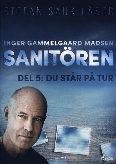 Cover for Inger Gammelgaard Madsen · Sanitören: Du står på tur (MP3-CD) (2018)
