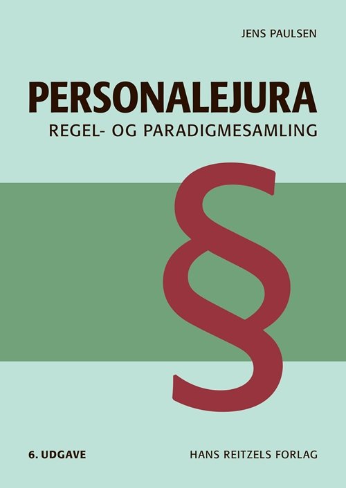 Cover for Jens Paulsen · Personalejura - regel- og paradigmesamling (Sewn Spine Book) [6th edition] (2019)