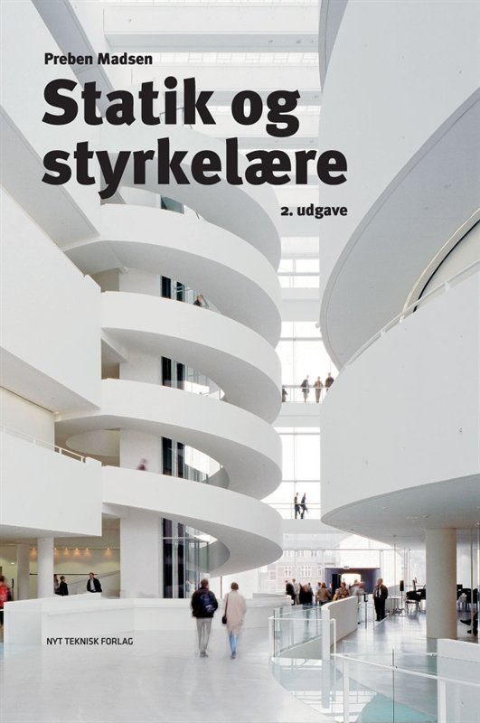 Cover for Preben Madsen · Statik og styrkelære (Bound Book) [2nd edition] [Indbundet] (2013)