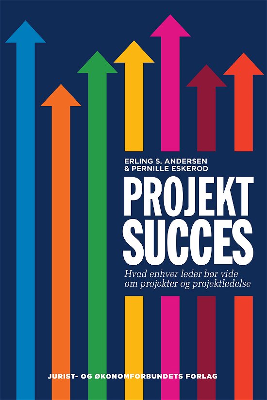 Cover for Erling S. Andersen &amp; Pernille Eskerod · Projektsucces (Sewn Spine Book) [1e uitgave] (2017)