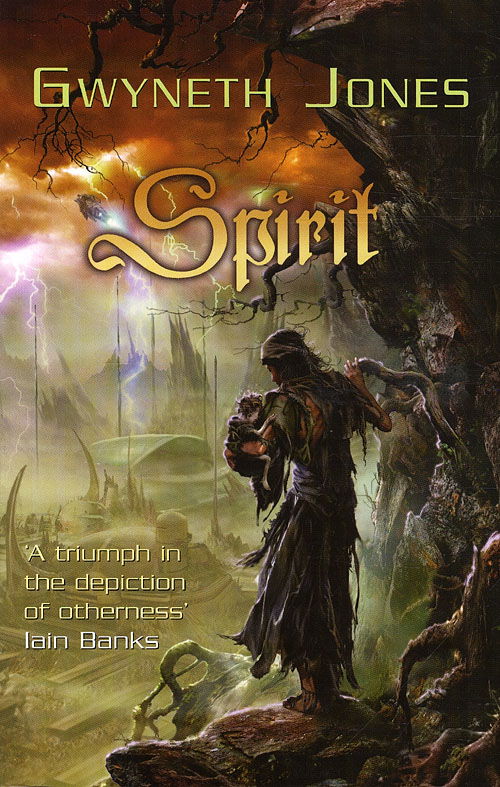 Cover for Gwyneth Jones · Spirit (Paperback Book) [1e uitgave] (2009)