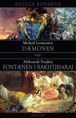 Cover for Mikhail J. Lermontov og Alexander Pusjkin · Russisk romantik (Gebundesens Buch) [1. Ausgabe] [Indbundet] (2012)