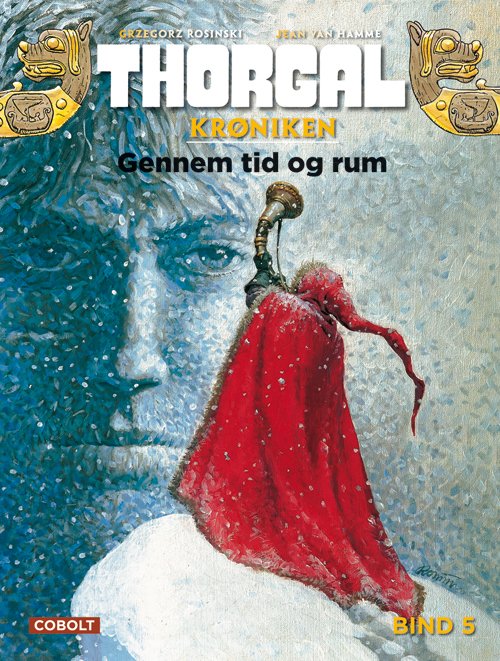Cover for Jean Van Hamme · Thorgal: Thorgalkrøniken 5: Gemmen tid og rum (Innbunden bok) [1. utgave] (2017)