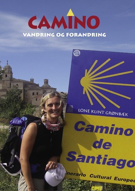 Cover for Lone Klint Grønbæk · Camino (Paperback Book) [1st edition] [Paperback] (2011)
