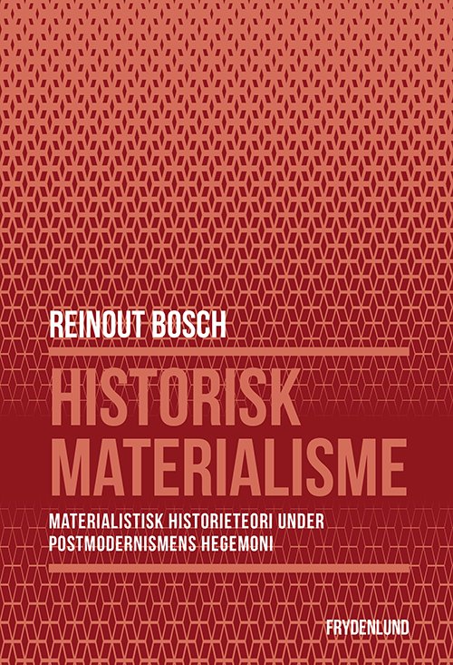 Cover for Reinout Bosch · Historisk materialisme (Paperback Book) [1st edition] (2020)