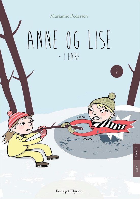 Cover for Marianne Pedersen · Anne og Lise 2: Anne og Lise - i fare (Taschenbuch) [1. Ausgabe] (2015)