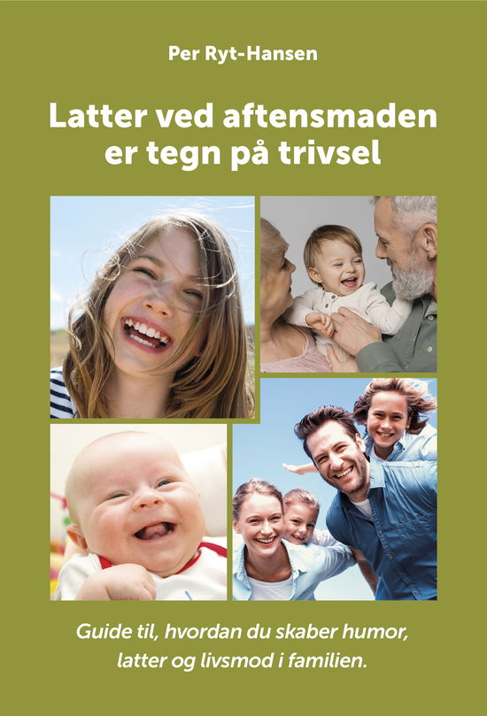 Cover for Per Ryt-Hansen · Latter ved aftensmaden er tegn på trivsel (Taschenbuch) [1. Ausgabe] (2023)