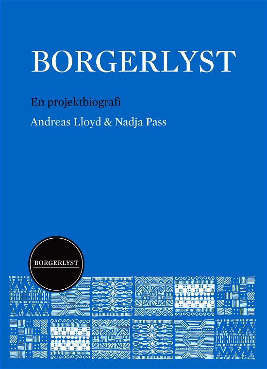 Cover for Andreas Lloyd og Nadja Pass · Borgerlyst (Paperback Book) [1e uitgave] (2018)