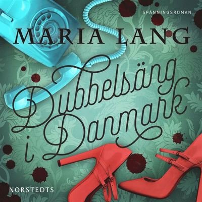 Cover for Maria Lang · Maria Lang: Dubbelsäng i Danmark (Audiobook (MP3)) (2020)