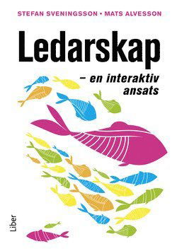 Cover for Mats Alvesson · Ledarskap - En interaktiv ansats (Book) (2021)