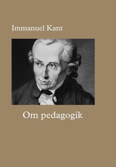 Cover for Immanuel Kant · Om pedagogik (Book) (2019)