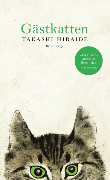 Cover for Takashi Hiraide · Gästkatten (Paperback Bog) (2016)