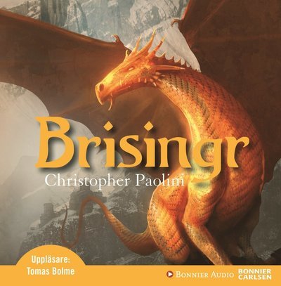 Cover for Christopher Paolini · Arvtagaren: Brisingr eller Eragon skuggbanes och Saphira Biartskulars sju löften (MP3-CD) (2009)