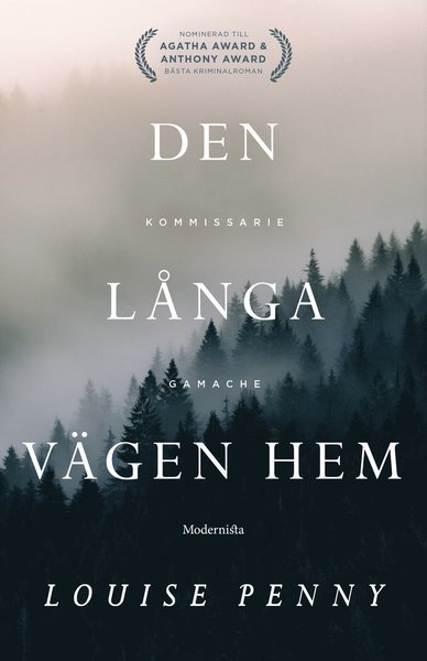 Kommissarie Gamache: Den långa vägen hem - Louise Penny - Bøker - Modernista - 9789178934799 - 7. september 2020
