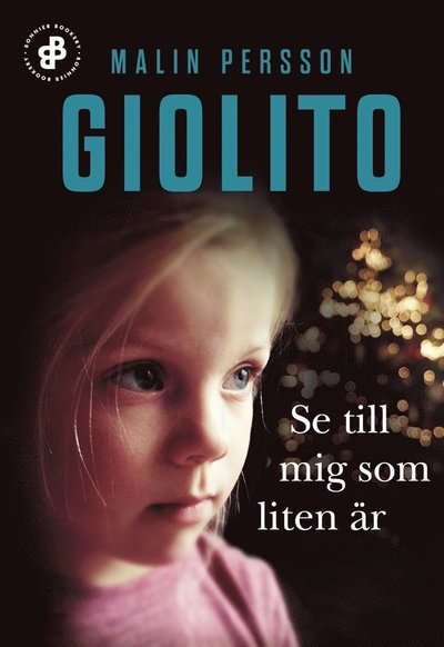 Cover for Malin Persson Giolito · Se till mig som liten är (ePUB) (2020)