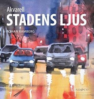 Cover for Johan Ramberg · Akvarell : Stadens ljus (Innbunden bok) (2022)