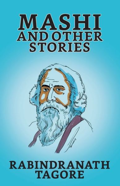 Cover for Rabindranath Tagore · Mashi, And Other Stories (Paperback Book) (2021)