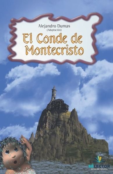 Cover for E. L. James · El Condede Montecristo, para ninos (The Count of Monte Cristo) (Taschenbuch) [Selector edition] (2020)