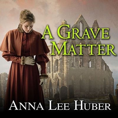 Cover for Anna Lee Huber · A Grave Matter (CD) (2014)