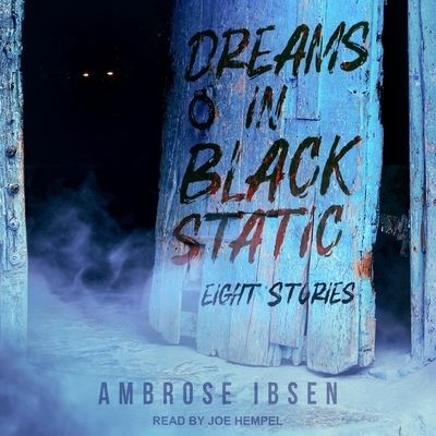 Cover for Ambrose Ibsen · Dreams in Black Static (CD) (2021)