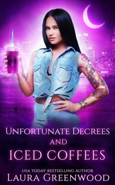 Cover for Laura Greenwood · Unfortunate Decrees And Iced Coffees: A Cauldron Coffee Shop Prequel - Cauldron Coffee Shop (Taschenbuch) (2021)