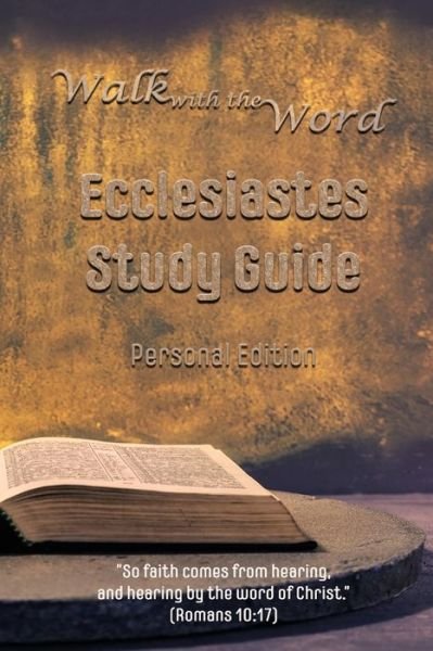 Cover for D E Isom · Walk with the Word Ecclesiastes Study Guide (Paperback Book) (2017)