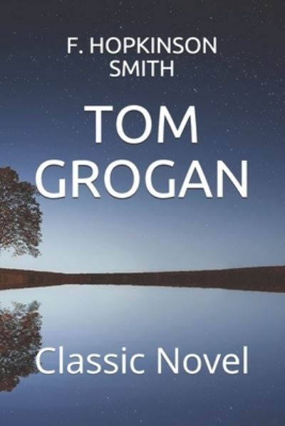 Cover for F Hopkinson Smith · Tom Grogan (Paperback Book) (2020)