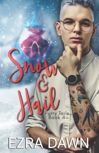 Cover for Ezra Dawn · Snow and Hail (Paperback Book) (2021)