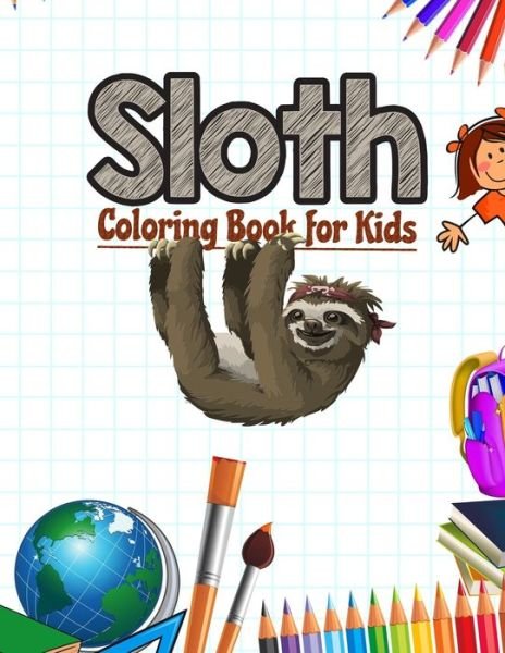 Cover for Neocute Press · Sloth Coloring Book for Kids (Paperback Bog) (2020)