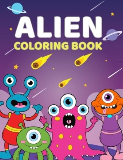 Kids Holidays Mania · Alien Coloring Book (Paperback Book) (2020)
