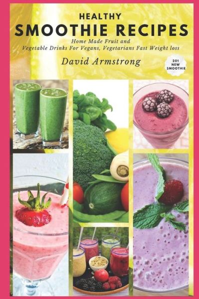 Cover for David Armstrong · Healthy Smoothie Recipes (Paperback Book) (2020)